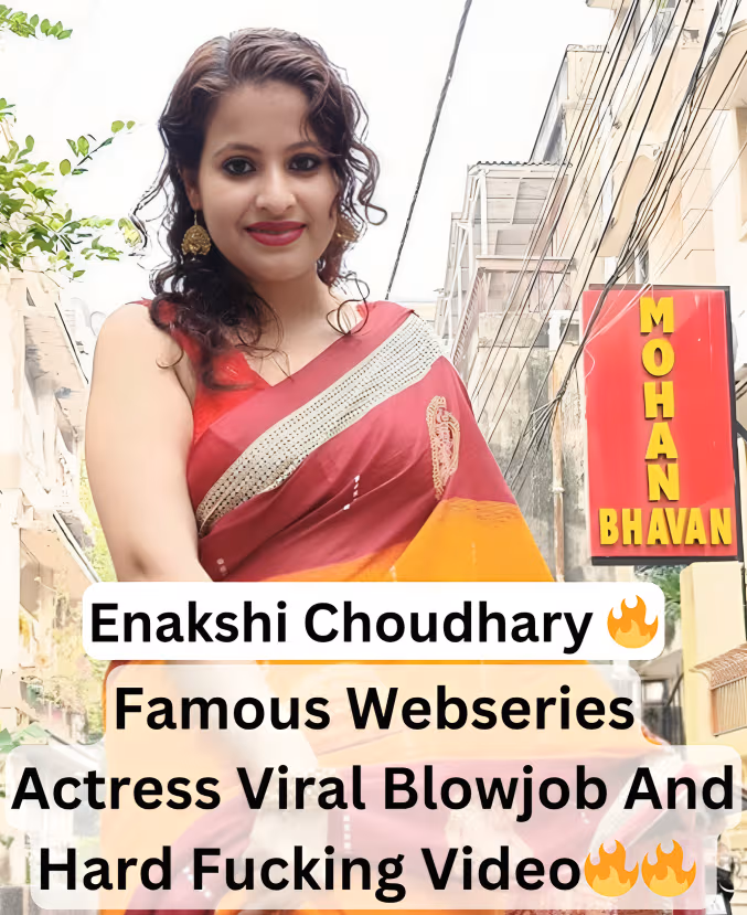 Featured image for Famous Adult Webseries Actress Enakshi Choudhary Viral Giving Hard Blowjob And Fucked By Her Boyfriend In Leaked video