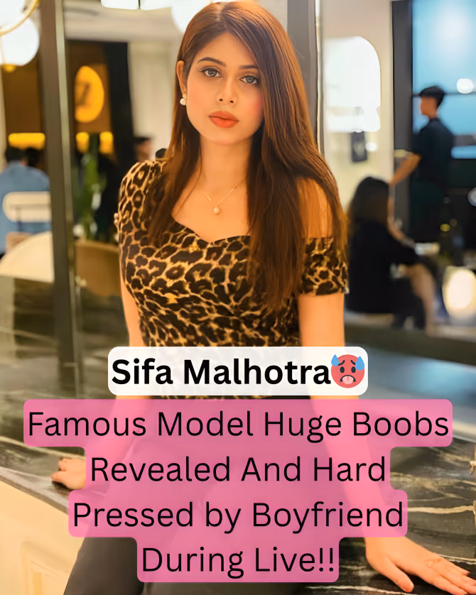 Image of Sifa Malhotra Huge Boobs Revealed and Hard Pressed by Boyfriend During Live Stream