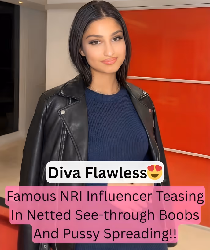 Image of Famous NRI Influencer Diva Flawless Netted Top Tease See-through Boobs And Pussy Spread